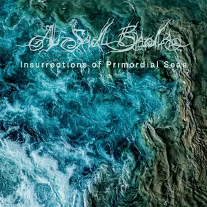 A Sad Bada - Insurrections of Primordial Seas