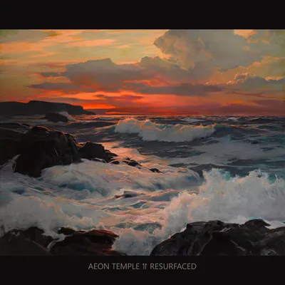 Aeon Temple - Resurfaced