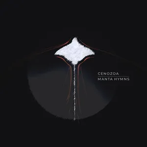 Cenozoa - Manta Hymns