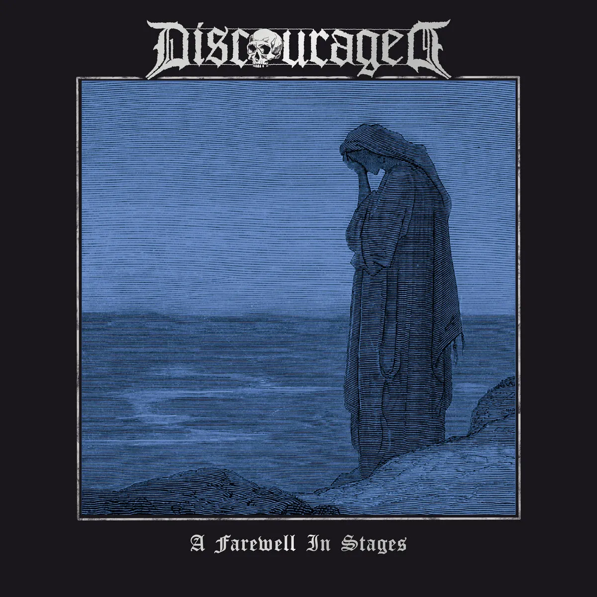 Discouraged - A Farewell In Stages