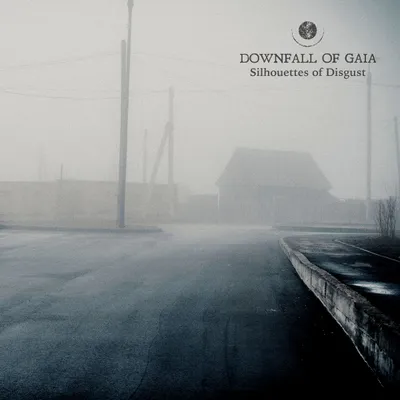 Downfall of Gaia - Silhouettes of Disgust