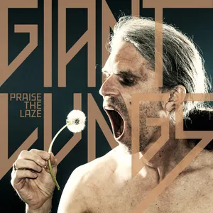Giant Lungs - Praise the Laze