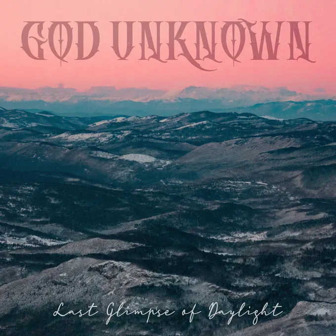 God Unknown - Last Glimpse of Daylight