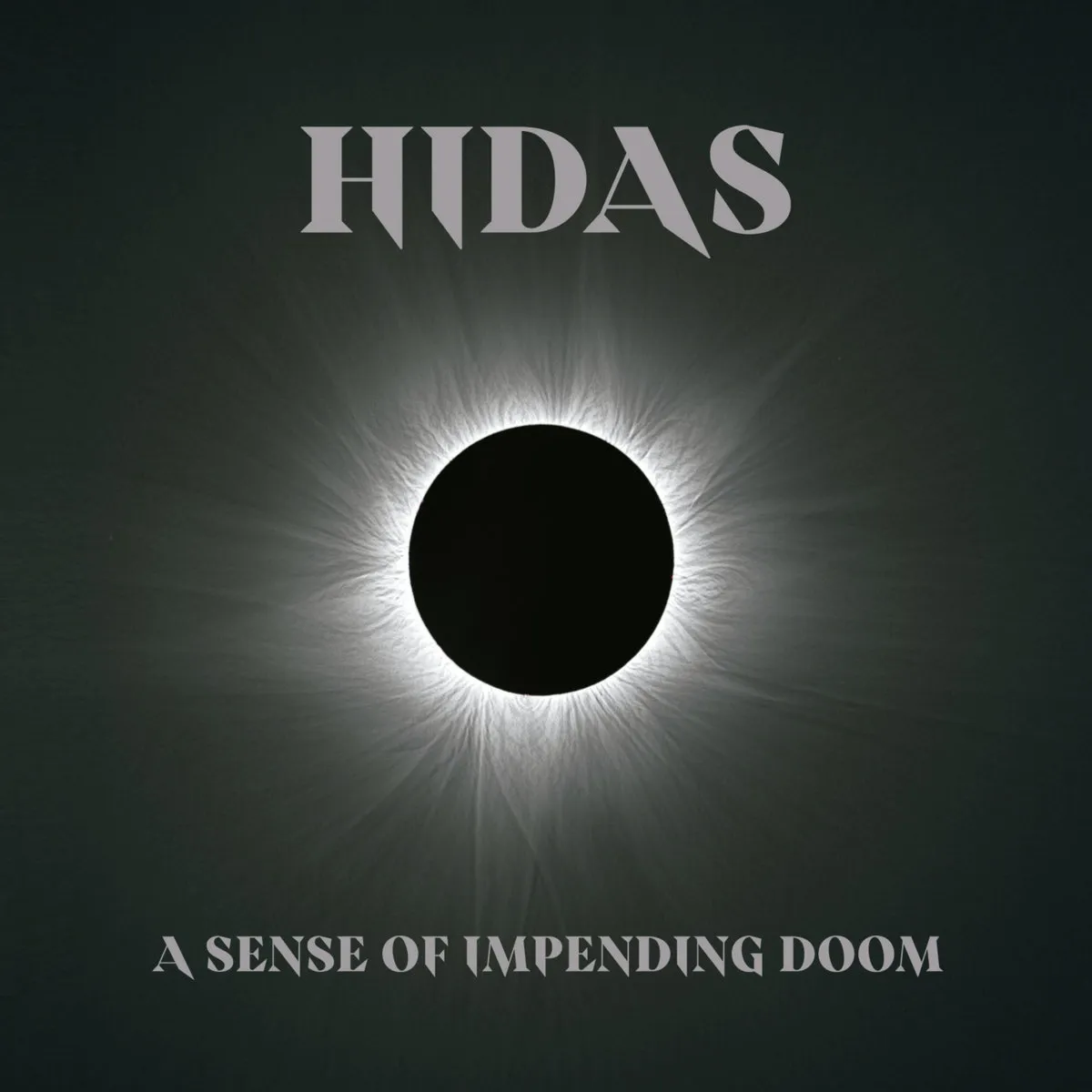Hidas - A Sense of Impending Doom