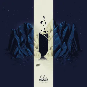 hubris. - White Shores