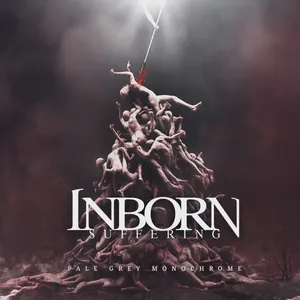 Inborn Suffering - Pale Grey Monochrome
