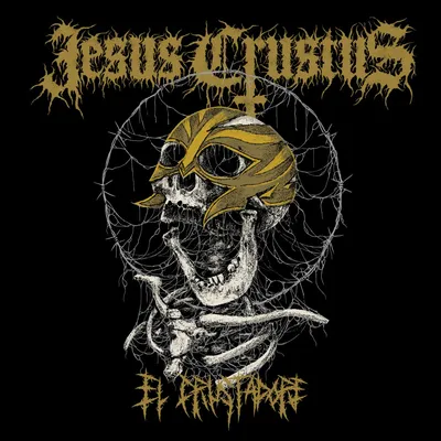 Jesus Crustus - El Crustadore