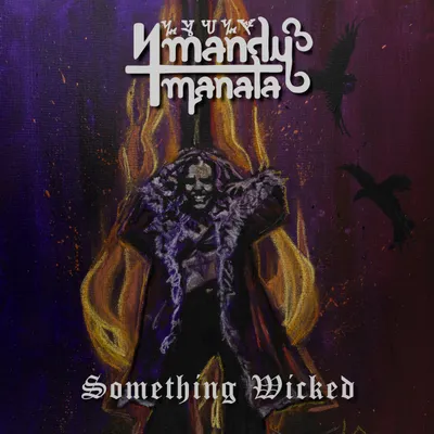 Mandy Manala - Something Wicked