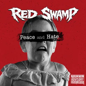 Red Swamp - Peace and Hate