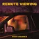 Remote Viewing