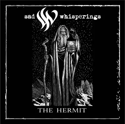Sad Whisperings - The Hermit