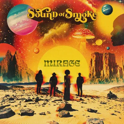 Sound of Smoke - Mirage