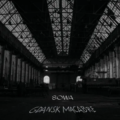 Sowa - Gdansk Macabre