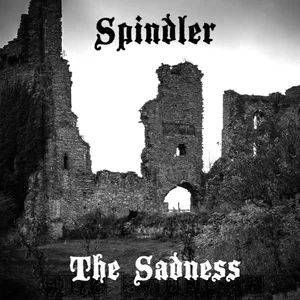 Spindler - The Sadness