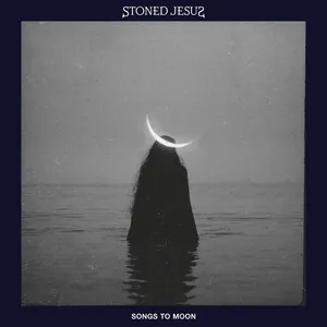 Stoned Jesus - Songs To Moon