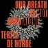 Terzij de Horde - Our Breath Is Not Ours Alone
