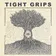 Tight Grips