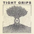 Tight Grips