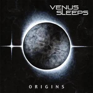 Venus Sleeps - Origins