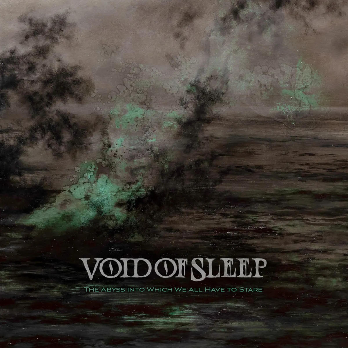 Void of Sleep - The Abyss into which We All Have to Stare